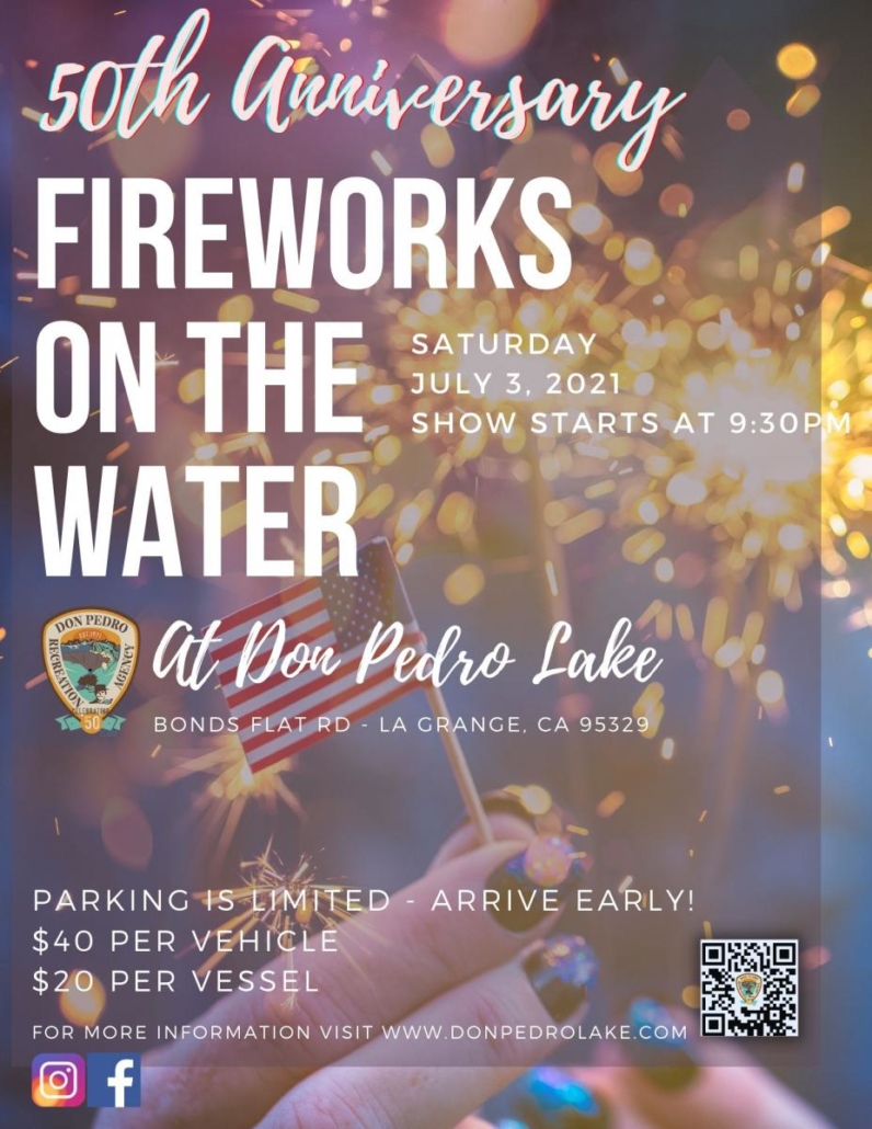 2021 Annual Fireworks Show July 3, 2021 Don Pedro Lake Site