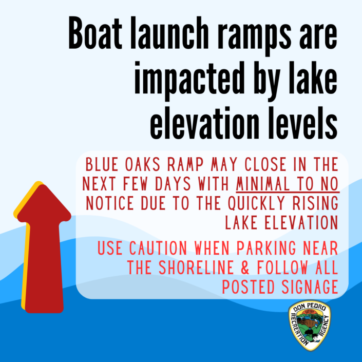 MAY 21, 2024 Blue Oaks Launch Ramp Potential Closure Don Pedro Lake Site